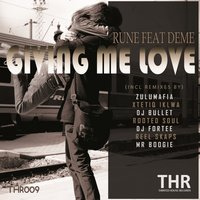 Giving Me Love - Rune & Deme