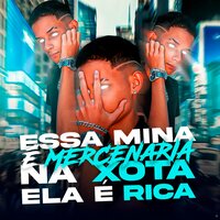 Essa Mina É Mercenaria, na Xota Ela É Rica - DJ Ronaldo o Brabo & MC Gw & MC KA5