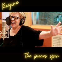 The Pieces Spin - Regina