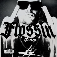 Flossin` - Hiway