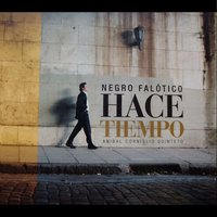 Tarde - Aníbal Corniglio Quinteto & Noelia MOncada & Negro Falótico