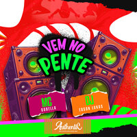 Vem no Pente (Slowed+Reverb) - DJ EDSON LUKAS & Authentic Records & MC Dobella