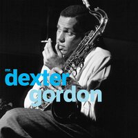 Clear the Dex - Dexter Gordon