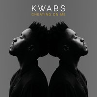 Cheating on Me  (Tom Misch Refix) - Kwabs & Zak Abel