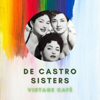 To Say You're Mine - De Castro Sisters