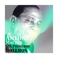 Ya Sé Que Tienes Novio - Antonio MacHin