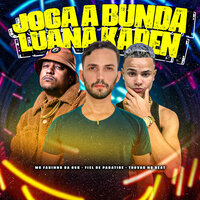 Joga a Bunda Luana Karen - Fiel de Paratibe & Trovão no beat & Mc Fabinho da Osk