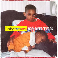 Enlighthem - World Peace FroG