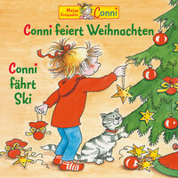 Conni feiert Weihnachten - Teil 05 - Conni & Barbara Fenner & Eberhard Haar & Kai Henrik Möller & Wolf Frass & Laura Ketzer