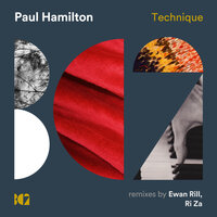 Technique - Paul Hamilton & Ewan Rill