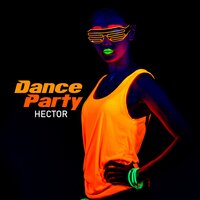 Dance Party - Hector