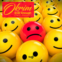 Ever Enough - Okrim & Hayes