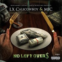 Work 4 Sale - MIC & Lx Calicowboy & West West