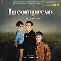 Incompreso (Sotto la tenda) - FIORENZO CARPI