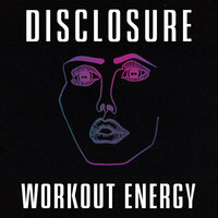 Bang That - Disclosure
