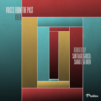 Voices From The Past - Khen & Santiago García