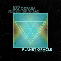 Planet Oracle - Ray Okpara & Jorge Escobar & Tuccillo