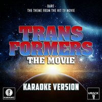 Dare (From "Transformers: The Movie") - Urock Karaoke