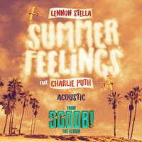 Summer Feelings - Lennon Stella & Charlie Puth