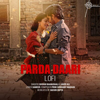 Parda Daari - Sachin Gupta & Dhvani Bhanushali & Javed Ali