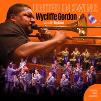 Intermission Riff - Wycliffe Gordon & B# Big Band