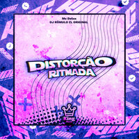 Distorção Ritmada - DJ ROMULO ZL ORIGINAL & MC Delux