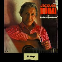 Les Charpentiers Du Roi - Jacques Douai