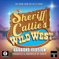 Sheriff Callie's Wild West Main Theme (From "Sheriff Callie's Wild West") - Urock Karaoke
