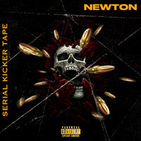 Serial Kicker, Pt. 3 - Newton & Masta Flex & Chill Mc