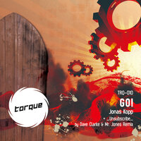 Go! - Jonas Kopp & Dave Clarke & Mr. Jones & _Unsubscribe_