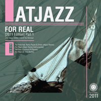 For Real - Atjazz