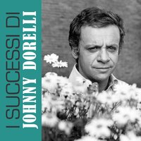 Fermate il mondo - Johnny Dorelli