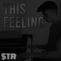 THIS FEELING - STR