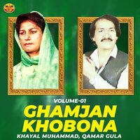 Wa Sada Ashna Ghashe - Khayal Muhammad & Qamar Gula