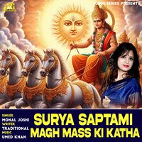 Surya Saptami Magh Mass Ki Katha - Monal Joshi