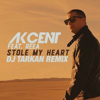 Stole My Heart - Akcent & Reea