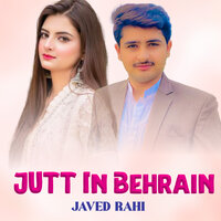 Jutt In Behrain - Javed Rahi & Fahad Ali