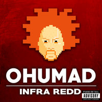 OHUMAD - Infra Redd & Dennis Blaze