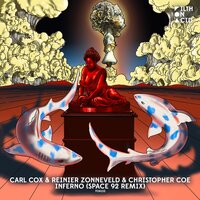 Inferno - Reinier Zonneveld & Carl Cox & Christopher Coe