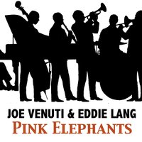 Pardon Me Pretty Baby - Joe Venuti & Eddie Lang