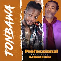 Tonbawa - Professional Beat & DJ Blackk Beat