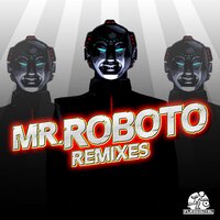 Mr Roboto - Martin Villeneuve & Zoltan Kontes