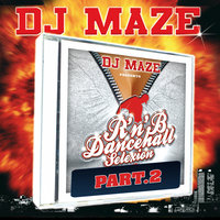 Turnin Me on - DJ Maze
