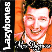Last Night I Dreamed - Max Bygraves