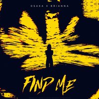 Find me - Osaka & Brianna