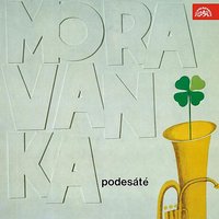 Okolo Hradišťa - Moravanka Jana Slabáka & Sbor Moravanky & Moravian Folk Song