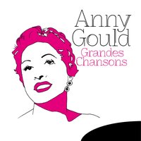 Johnny tu n'es pas un ange - Anny Gould
