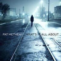 The Sound of Silence - Pat Metheny