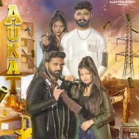 Aukat - Ajju Prajapati & Ashish Gulawadiya & Harendra Nagar