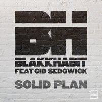 Solid Plan - Blakk Habit & Gid Sedgwick